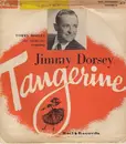 7inch Vinyl Single - Tommy Dorsey And His Orchestra Featuring Jimmy Dorsey - Tangerine / Silk Stockings