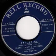 7inch Vinyl Single - Tommy Dorsey And His Orchestra Featuring Jimmy Dorsey - Tangerine / Silk Stockings