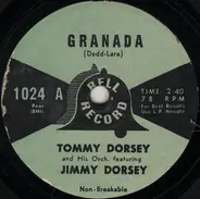 Tommy Dorsey And His Orchestra Featuring Jimmy Dorsey - Granada / You're My Everything