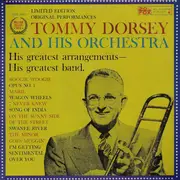 LP - Tommy Dorsey And His Orchestra - His Greatest Arrangements - His Greatest Band