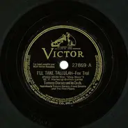 Tommy Dorsey And His Orchestra - I'll Take Tallulah / Not So Quiet Please