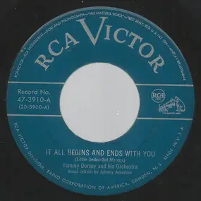 Tommy Dorsey & His Orchestra - It All Begins And Ends With You / Lullaby In Boogie