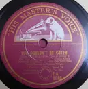 Schellack - Tommy Dorsey And His Orchestra - Just Let Me Look At You / You Couldn't Be Cuter