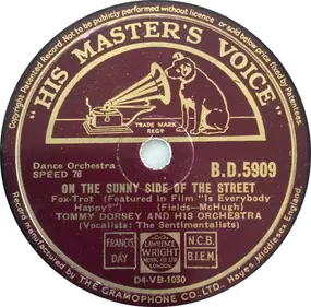 Tommy Dorsey & His Orchestra - On The Sunny Side Of The Street / There's No You