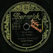 Tommy Dorsey And His Orchestra - Opus Two/ T.D.'s Boogie Woogie