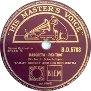 Tommy Dorsey And His Orchestra - Marcheta