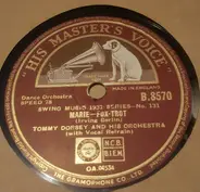 Tommy Dorsey And His Orchestra - Marie / I've Got A Note