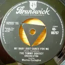 7inch Vinyl Single - Tommy Dorsey And His Orchestra - My Baby Just Cares For Me
