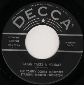 Tommy Dorsey & His Orchestra - Satan Takes A Holiday