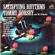 Tommy Dorsey And His Orchestra - Satisfying Rhythms