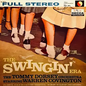 Tommy Dorsey & His Orchestra - The Swingin' Era