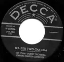 7inch Vinyl Single - Tommy Dorsey And His Orchestra Starring Warren Covington - Tea For Two Cha Cha / My Baby Just Cares For Me