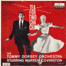 7inch Vinyl Single - Tommy Dorsey And His Orchestra Starring Warren Covington - Tea For Two Cha Cha