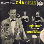 Tommy Dorsey And His Orchestra Starring Warren Covington - Tea For Two Cha Cha's