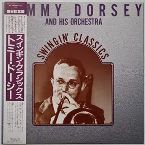 Tommy Dorsey & His Orchestra - Swingin' Classics