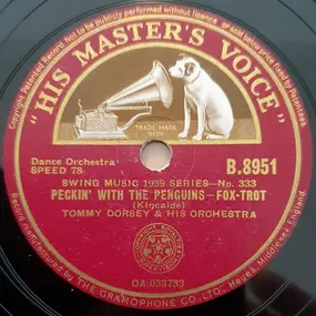 Tommy Dorsey & His Orchestra - Peckin' With The Penguins / Davenport Blues