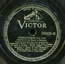 Schellack - Tommy Dorsey And His Orchestra - Rollin' Home / Humoresque