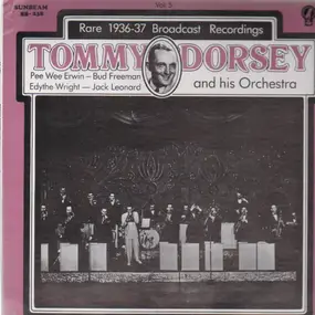 Tommy Dorsey & His Orchestra - Rare Broadcast Recordings 1936- 1937, Volume 5