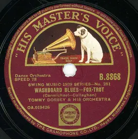 Tommy Dorsey & His Orchestra - Washboard Blues / Weary Blues