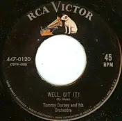 Tommy Dorsey & His Orchestra - Well Git It