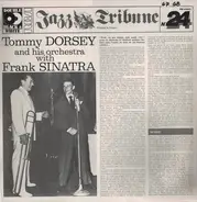 Tommy Dorsey And His Orchestra With Frank Sinatra - Tommy Dorsey And His Orchestra With Frank Sinatra