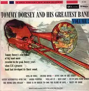 Tommy Dorsey And His Orchestra - Tommy Dorsey And His Greatest Band Volume 2