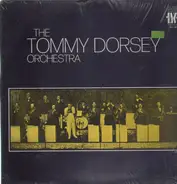 Tommy Dorsey And His Orchestra - Tommy Dorsey And His Orchestra