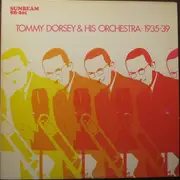 LP - Tommy Dorsey And His Orchestra - Tommy Dorsey & His Orchestra 1935-39