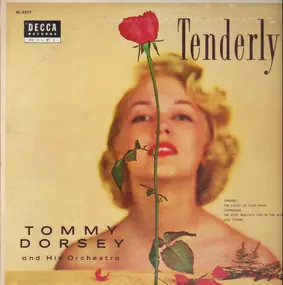 Tommy Dorsey & His Orchestra - Tenderly