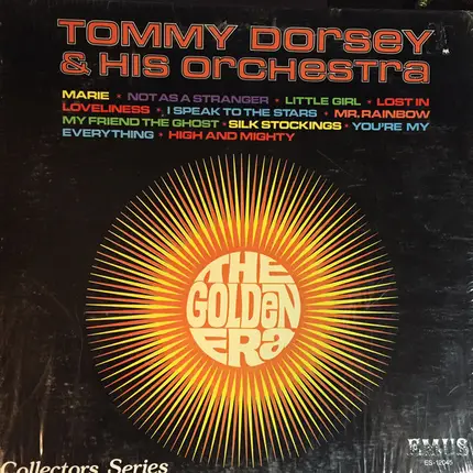 Tommy Dorsey And His Orchestra - The Golden Era