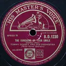 Schellack - Tommy Dorsey And His Orchestra - The Sunshine Of Your Smile / Until
