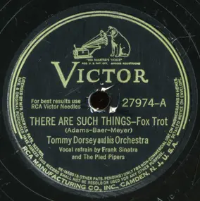 Tommy Dorsey & His Orchestra - There Are Such Things / Daybreak