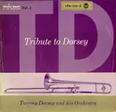 LP - Tommy Dorsey And His Orchestra - Tribute To Dorsey Vol. 2 - Mono