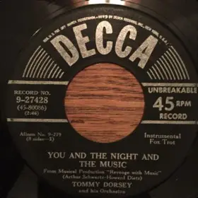 Tommy Dorsey And His Orchestra - You And The Night And The Music