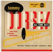 Tommy Dorsey & His Orchestra - All Time Hits