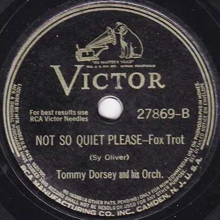 Tommy Dorsey And His Orchestra - I'll Take Tallulah / Not So Quiet Please