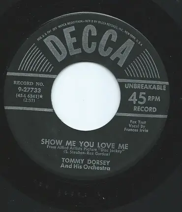 Tommy Dorsey And His Orchestra - Oh! Look At Me Now