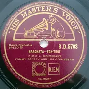 Tommy Dorsey And His Orchestra - Marcheta