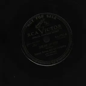 Tommy Dorsey & His Orchestra - Pussy Willow / Dream Of You