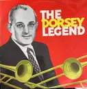 LP - Tommy Dorsey And His Orchestra - The Dorsey Legend - Mono