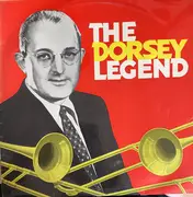 LP - Tommy Dorsey And His Orchestra - The Dorsey Legend - Mono