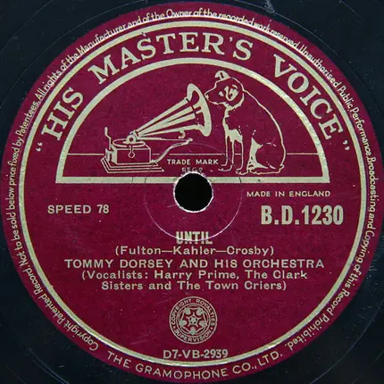 Tommy Dorsey And His Orchestra - The Sunshine Of Your Smile / Until