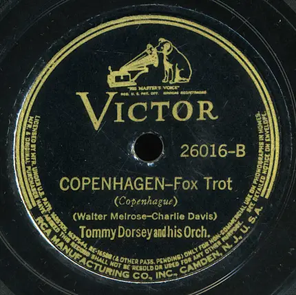 Tommy Dorsey And His Orchestra - The Sweetheart Of Sigma Chi / Copenhagen