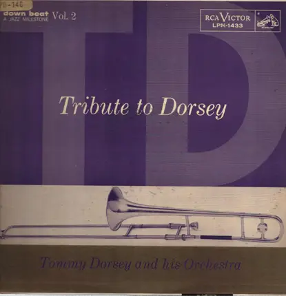 Tommy Dorsey And His Orchestra - Tribute To Dorsey, Vol. 2