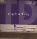 LP - Tommy Dorsey And His Orchestra - Tribute To Dorsey, Vol. 2