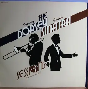 Tommy Dorsey & His Orchestra - The Dorsey / Sinatra Sessions Vol. 3 (June 27, 1941 - July 2, 1942)