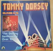 Tommy Dorsey - Hollywood 1943-1946