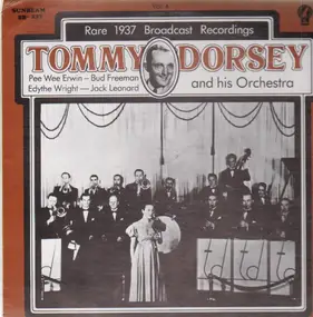 Tommy Dorsey & His Orchestra - Rare 1937 Broadcast Recordings, Vol. 4