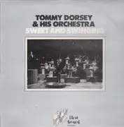 LP - Tommy Dorsey & His Orchestra - Sweet And Swinging
