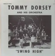 Tommy Dorsey - Swing High